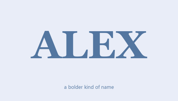 Alex in bold lettering